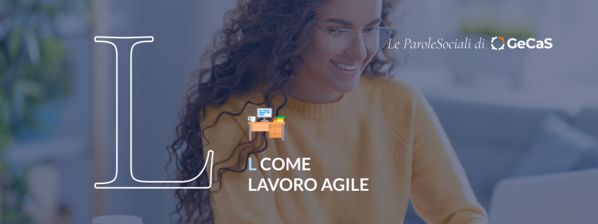 L come Lavoro Agile