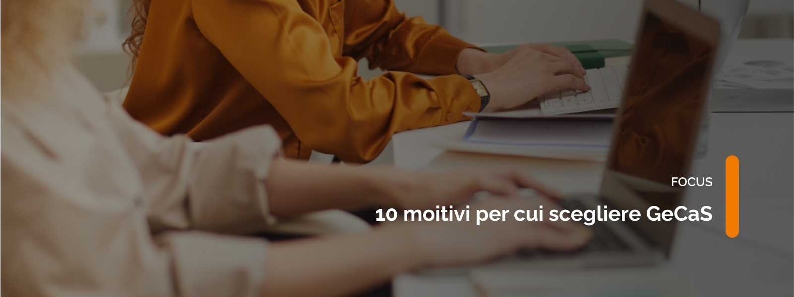 10 motivi per cui scegliere GeCaS